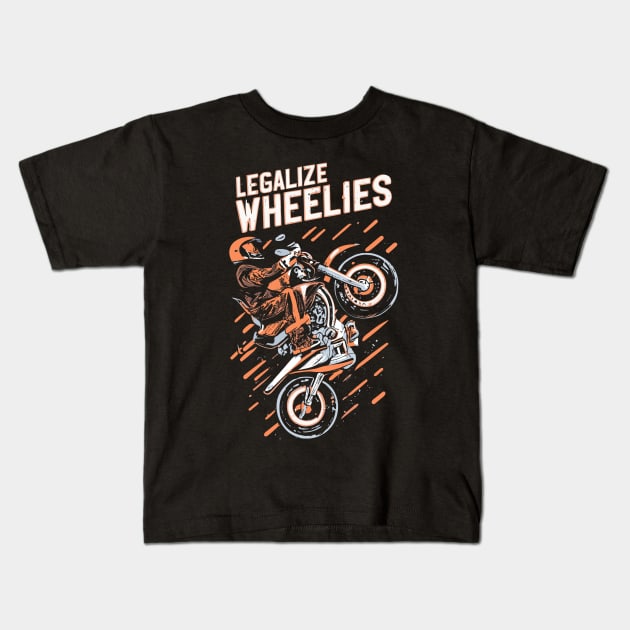 legalize wheelies Kids T-Shirt by vaporgraphic